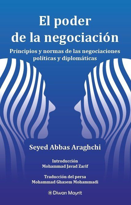 EL PODER DE LA NEGOCIACIÓN. PRINCIPIOS Y NORMAS DE LAS NEGOCIACIONES POLÍTICAS Y