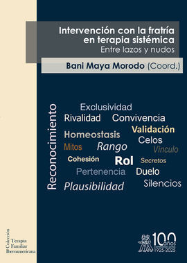 INTERVENCIÓN CON LA FRATRÍA EN TERAPIA SISTÉMICA. ENTRE LAZOS Y NUDOS