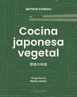 COCINA JAPONESA VEGETAL