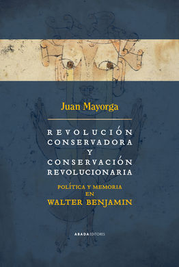 REVOLUCIÓN CONSERVADORA Y CONSERVACIÓN REVOLUCIONA