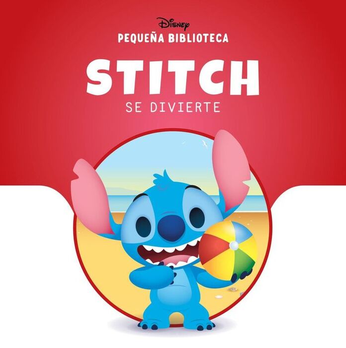 PEQUEÑA BIBLIOTECA DISNEY. STITCH SE DIVIERTE