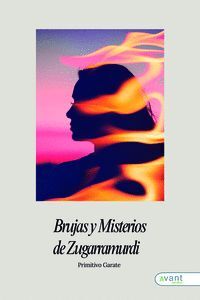 BRUJAS Y MISTERIOS DE ZUGARRAMURDI