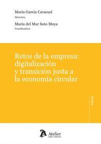 RETOS DE LA EMPRESA: DIGITALIZACION Y TRANSICION JUSTA A LA ECONOMIA CIRCULAR