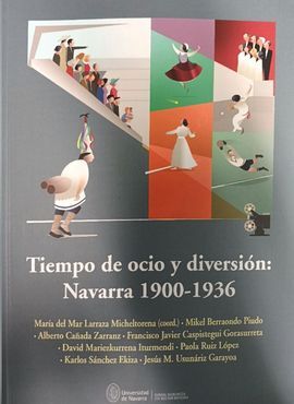 TIEMPOS DE OCIO Y DIVERSIÒN NAVARRA 1900-1936