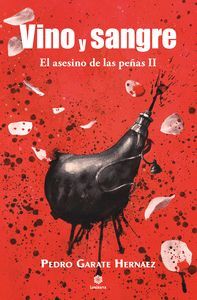 VINO Y SANGRE EL ASESINATO DE LA PEÑA II