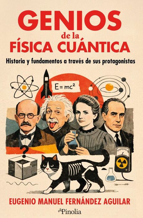 GENIOS DE LA FÍSICA CUÁNTICA