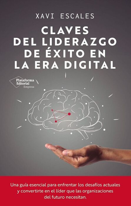 CLAVES DEL LIDERAZGO EXITO EN ERA DIGITA