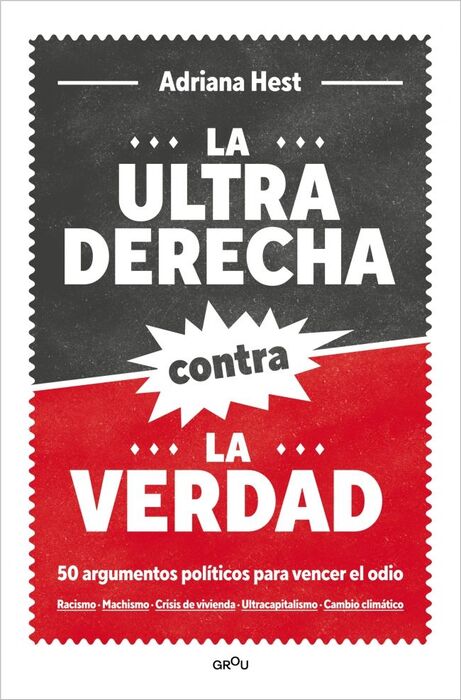 LA ULTRADERECHA CONTRA LA VERDAD