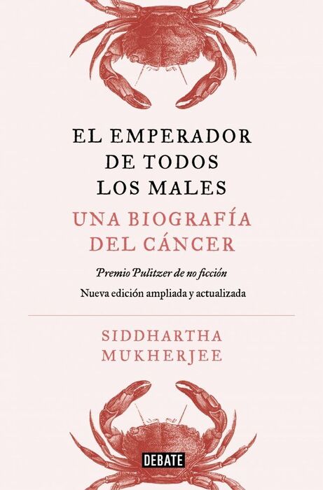 EL EMPERADOR DE TODOS LOS MALES. EDICIÓN AMPLIADA