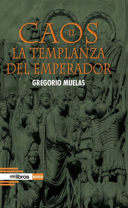 CAOS II. LA TEMPLANZA DEL EMPERADOR