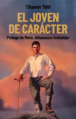 EL JOVEN DE CARÁCTER