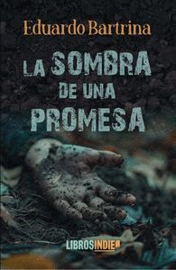 LA SOMBRA DE UNA PROMESA