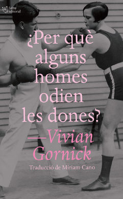 PER QUE ALGUNS HOMES ODIEN LES DONES?