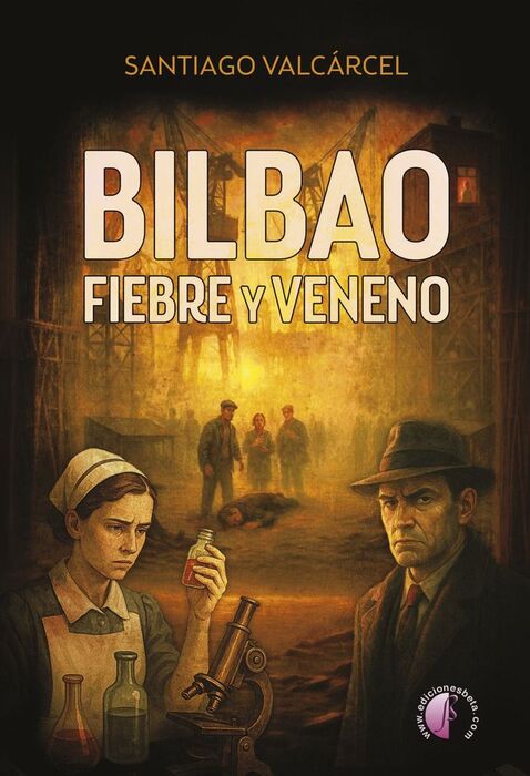 BILBAO - FIEBRE Y VENENO