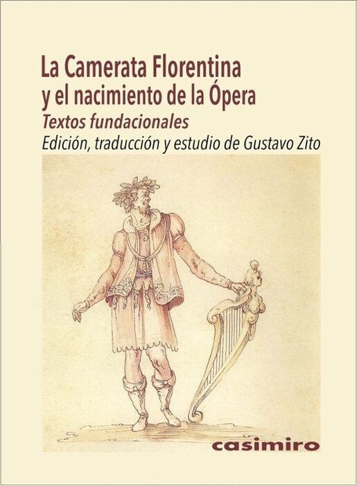 CAMERATA FLORENTINA Y EL NACIMIENTO DE LA OPERA, L