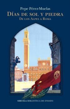 DÍAS DE SOL Y PIEDRA