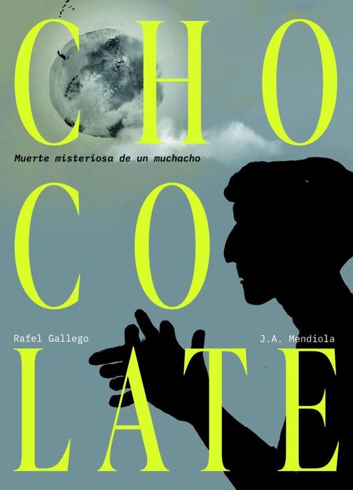 CHOCOLATE: MUERTE MISTERIOSA DE UN MUCHACHO