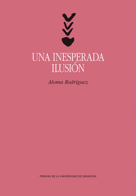 UNA INESPERADA ILUSIÓN