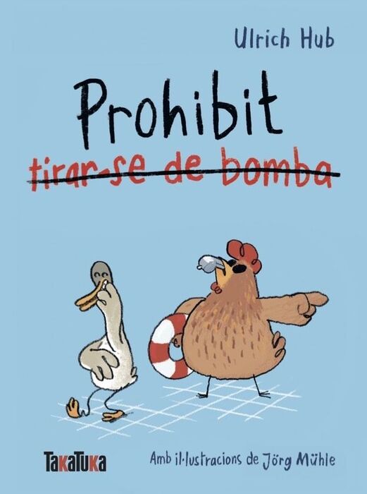 PROHIBIT TIRARSE DE BOMBA