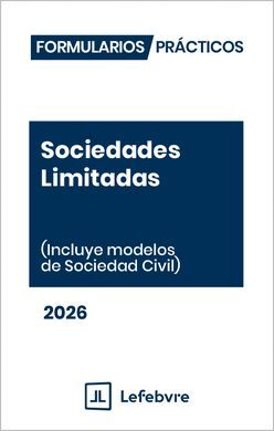 FORMULARIOS PRÁCTICOS SOCIEDADES LIMITADAS 2026