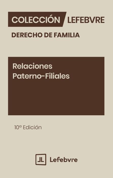 RELACIONES PATERNO-FILIALES 10ª EDC.