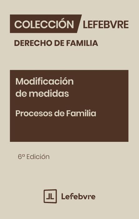 MODIFICACIÓN DE MEDIDAS. PROCESOS DE FAMILIA 6ª EDICIÓN
