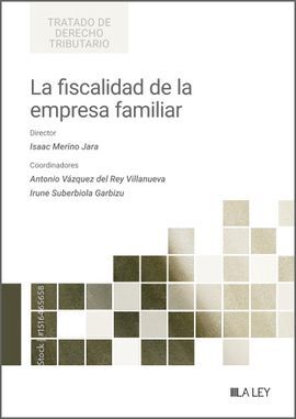 LA FISCALIDAD DE LA EMPRESA FAMILIAR