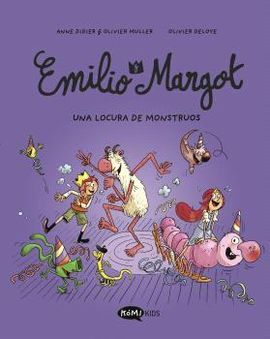 EMILIO Y MARGOT 7 UNA LOCURA DE MONSTRUOS