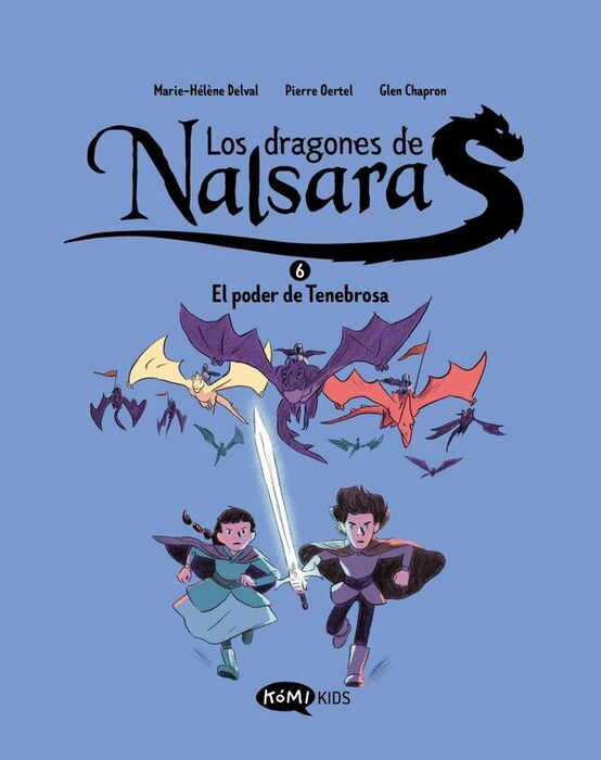 LOS DRAGONES DE NALSARA 6. EL PODER DE TENEBROSA
