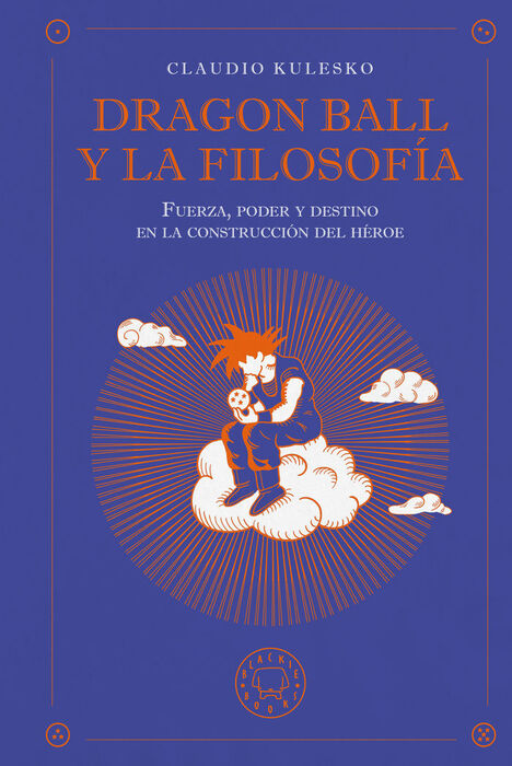 DRAGON BALL Y LA FILOSOFIA