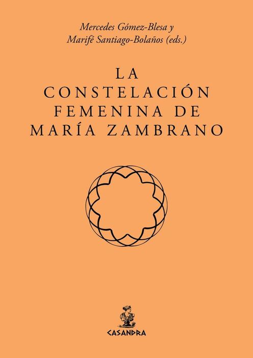 LA CONSTELACIÓN FEMENINA DE MARÍA ZAMBRANO
