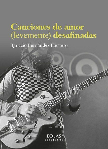 CANCIONES DE AMOR (LEVEMENTE) DESAFINADAS