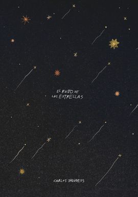 EL RUIDO DE LAS ESTRELLAS