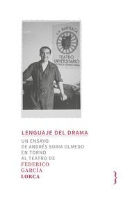 LENGUAJE DEL DRAMA: FEDERICO GARCÍA LORCA