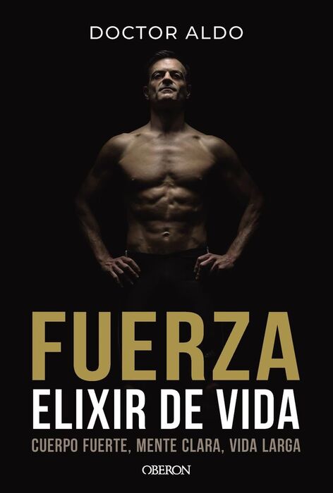 FUERZA. ELIXIR DE VIDA