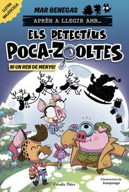 APRÈN A LLEGIR AMB ELS DETECTIUS POCA-ZOOLTES 9. NI UN REN DE MENYS!