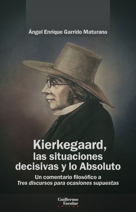 KIERKEGAARD, LAS SITUACIONES DECISIVAS Y LO ABSOLU