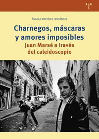 CHARNEGOS, MÁSCARAS Y AMORES IMPOSIBLES
