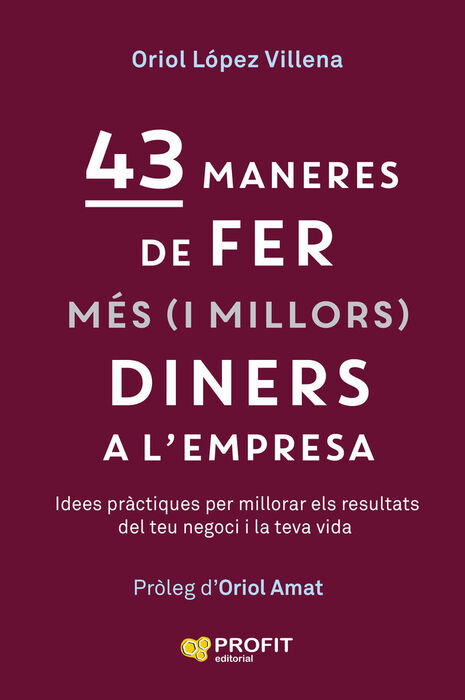 43 MANERES DE FER MÉS(I MILLORS) DINERS A L'EMPRESA