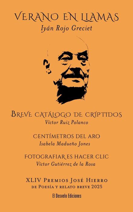 VERANO EN LLAMAS. XLIV PREMIOS JOSÉ HIERRO DE POES