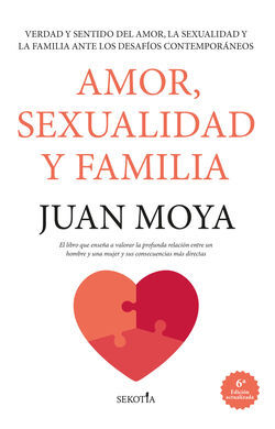 AMOR, SEXUALIDAD Y FAMILIA (N.E.)