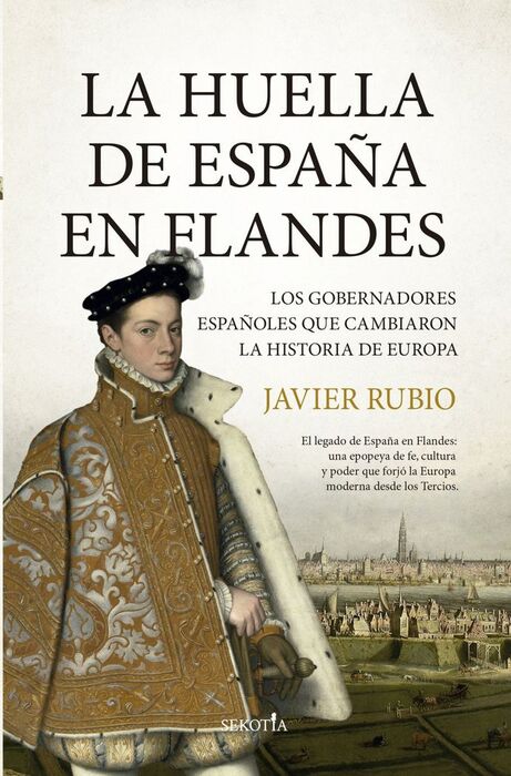 LA HUELLA DE ESPAÑA EN FLANDES