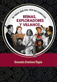 REINAS, EXPLORADORES Y VILLANOS