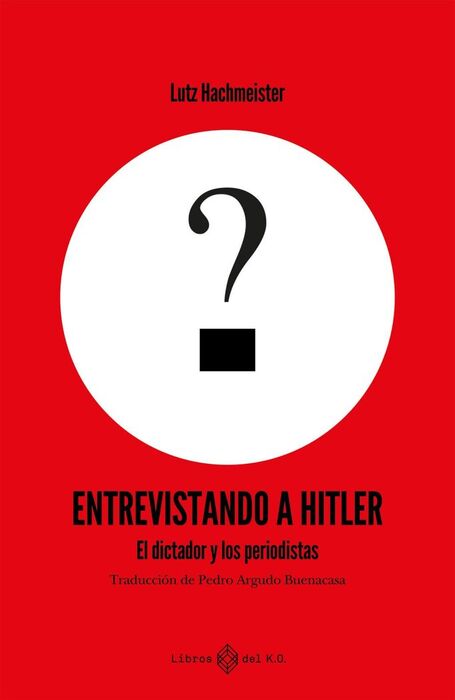 ENTREVISTANDO A HITLER