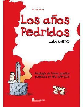 LOS AÑOS PEDRIDOS