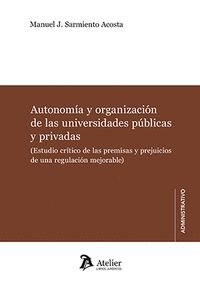 AUTONOMIA Y ORGANIZACION DE LAS UNIVERSIDADES PUBLICAS Y PR