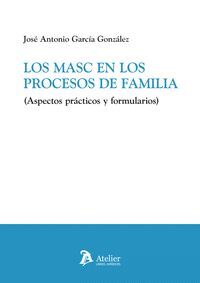 LOS MASC EN LOS PROCESOS DE FAMILIA ASPECTOS PRACTICOS Y FO