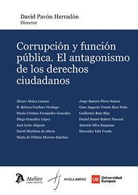 CORRUPCION Y FUNCION PUBLICA. EL ANTAGONISMO DE LOS DERECHOS CIUDADANOS