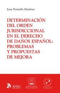 DETERMINACION DEL ORDEN JURISDICCIONAL EN EL DERECHO DE DAÑOS ESPAÑOL: