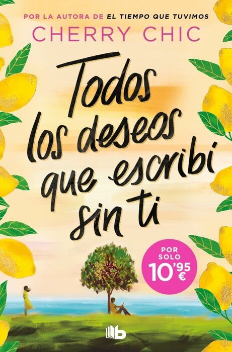 TODOS LOS DESEOS QUE ESCRIBI SIN TI
